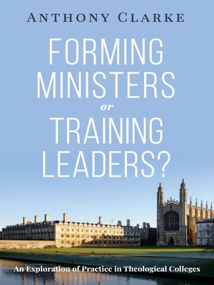 cover image of Forming Ministers or Training Leaders?